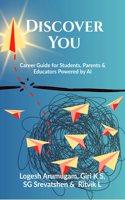 Discover You: Career Guide for Students, Parents & Educators Powered by AI
