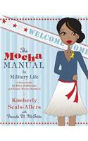 Mocha Manual to Military Life