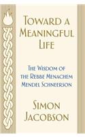 Toward a Meaningful Life