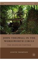John Thelwall in the Wordsworth Circle