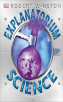 Explanatorium of Science: (DK Explanatorium)