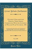Hansard's Parliamentary Debates, Third Series; Commencing With the Accession of William IV; 50 Victoriae, 1886, Vol. 309: Comprising the Period From the Tenth Day of September 1886, to the Twenty-Fifth Day of September 1886; Second and Last Volume