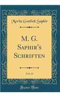 M. G. Saphir's Schriften, Vol. 11 (Classic Reprint)