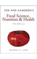 Fox and Cameron's Food Science, Nutrition & Health