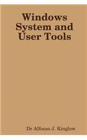 Windows System and User Tools