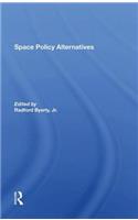 Space Policy Alternatives