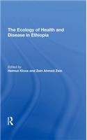 Ecology of Health and Disease in Ethiopia