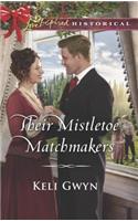 Their Mistletoe Matchmakers