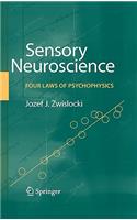 Sensory Neuroscience: Four Laws of Psychophysics