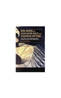 Data Mining for Association Rules and Sequential Patterns: Sequential and Parallel Algorithms