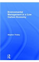 Environmental Management in a Low Carbon Economy