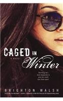 Caged in Winter