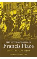 Autobiography of Francis Place