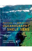 Introduction to the Physical and Biological Oceanography of Shelf Seas