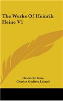 The Works Of Heinrih Heine V1