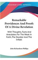 Remarkable Providences And Proofs Of A Divine Revelation