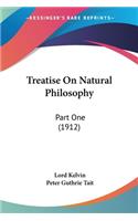 Treatise On Natural Philosophy: Part One (1912)