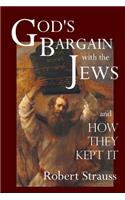 God's Bargain With The Jews