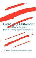 Harnessing Customers - How to Increase Impulse Shopping in Supermarkets