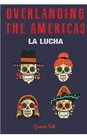 Overlanding the Americas