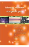Laboratory information management system Complete Self-Assessment Guide