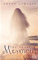 The Glass Mermaid