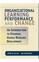 Organizational Learning Performance and Change