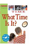 Starters: L2: Time-What Time is It?: What Time Is It?