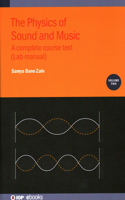Physics of Sound and Music: A Complete Course Text (Lab Manual)