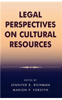 Legal Perspectives on Cultural Resources