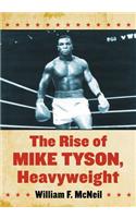 Rise of Mike Tyson, Heavyweight