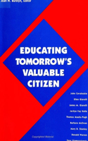 Educating Tomorrow's Valuable Citizen