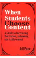 When Students Choose Content