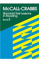 McCall-Crabbs Standard Test Lessons in Reading, Book E