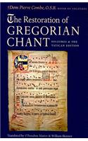 The Restoration of Gregorian Chant