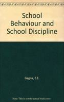 School Behaviour and School Discipline