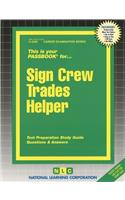 Sign Crew Trades Helper: Passbooks Study Guide