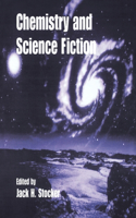 Chemistry and Science Fiction