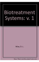 Biotreatment Systems: v. 1