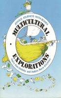 Multicultural Explorations