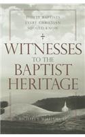 Witnesses to the Baptist Heritage