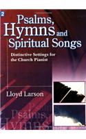 Psalms, Hymns and Spiritual Songs
