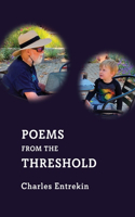 Poems from the Threshold