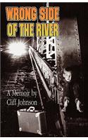 Wrong Side Of The River