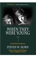 When They Were Young