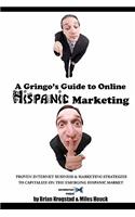 Gringo's Guide to Online Hispanic Marketing