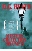 D.G. Heath Mystery Collection Vol. II