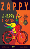 Zappy The Happy Crane