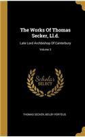 Works Of Thomas Secker, Ll.d.