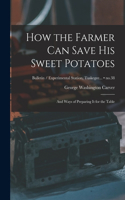How the Farmer Can Save His Sweet Potatoes